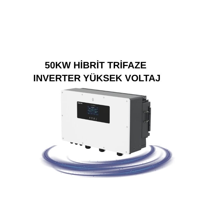 50KW HİBRİT TRİFAZE INVERTER YÜKSEK VOLTAJ
